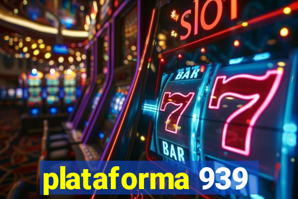 plataforma 939